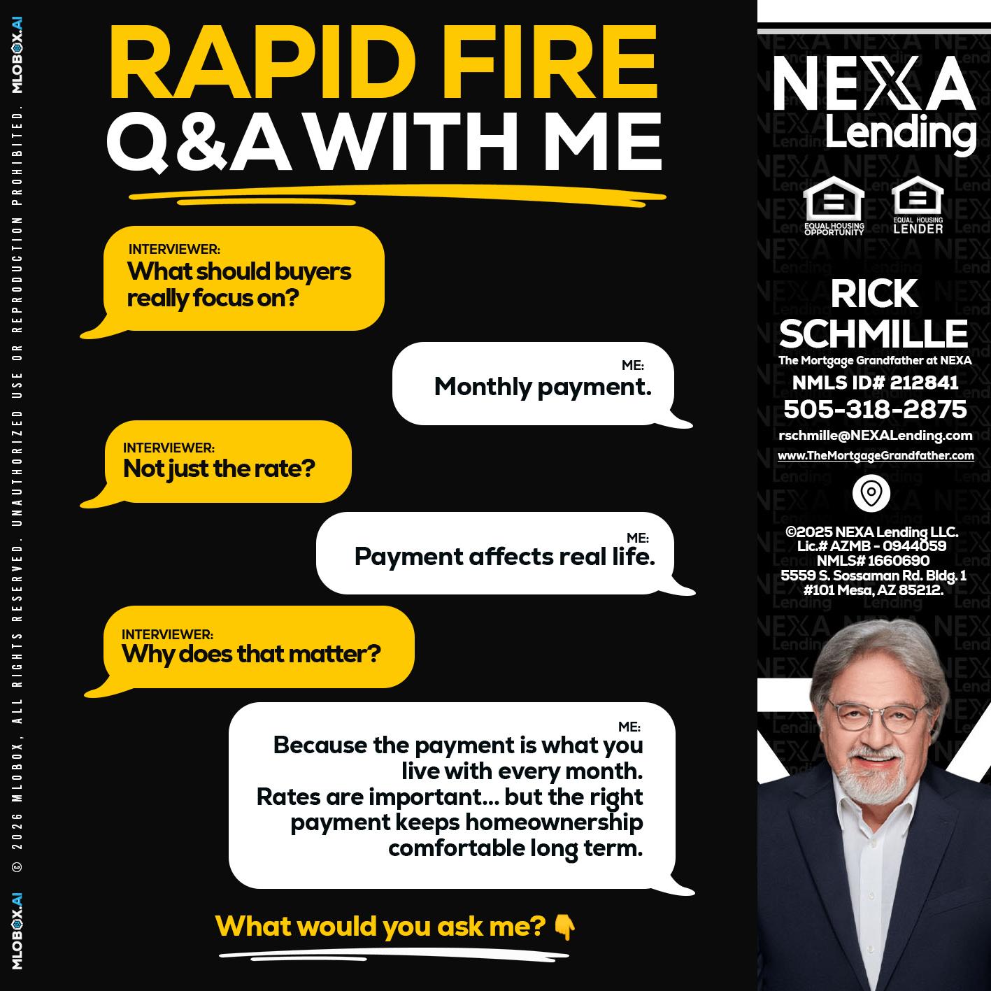 RAPID FIRE Q&A - Rick E Schmille -The Mortgage Grandfather at NEXA