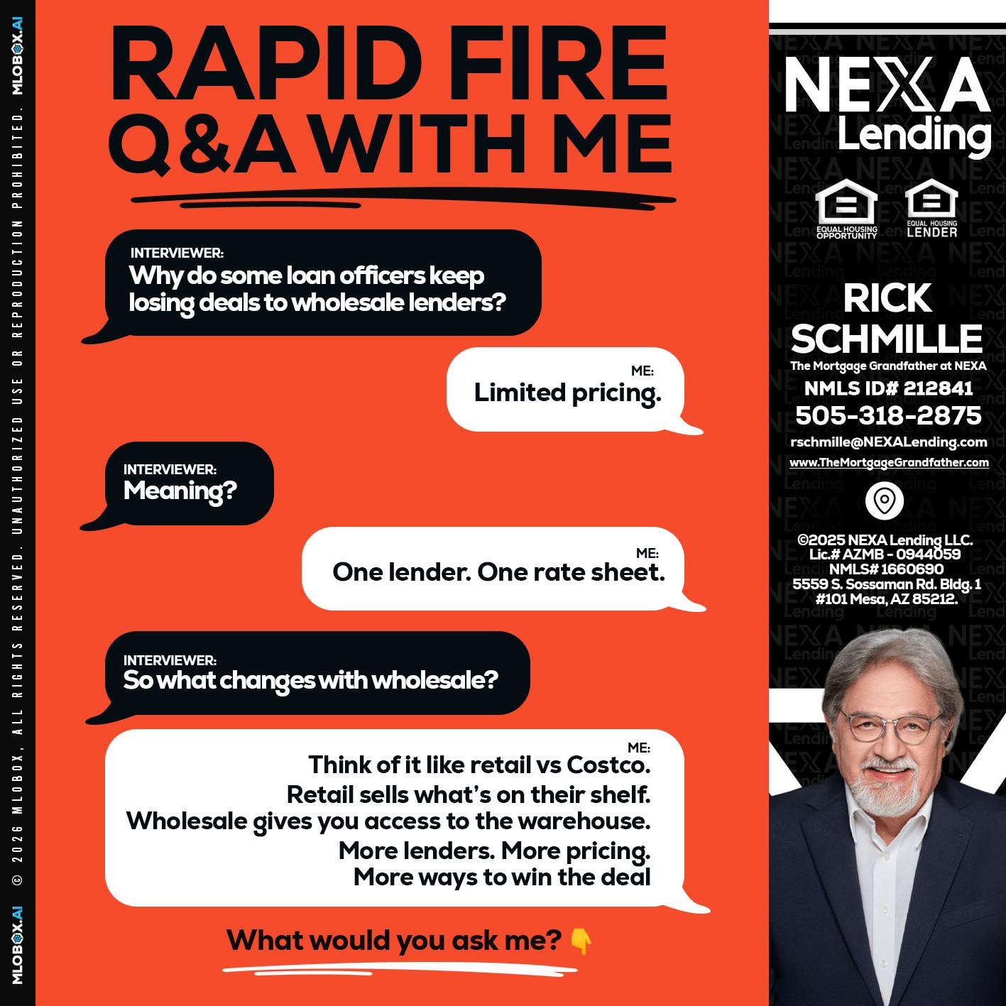 Q&A - Rick E Schmille -The Mortgage Grandfather at NEXA