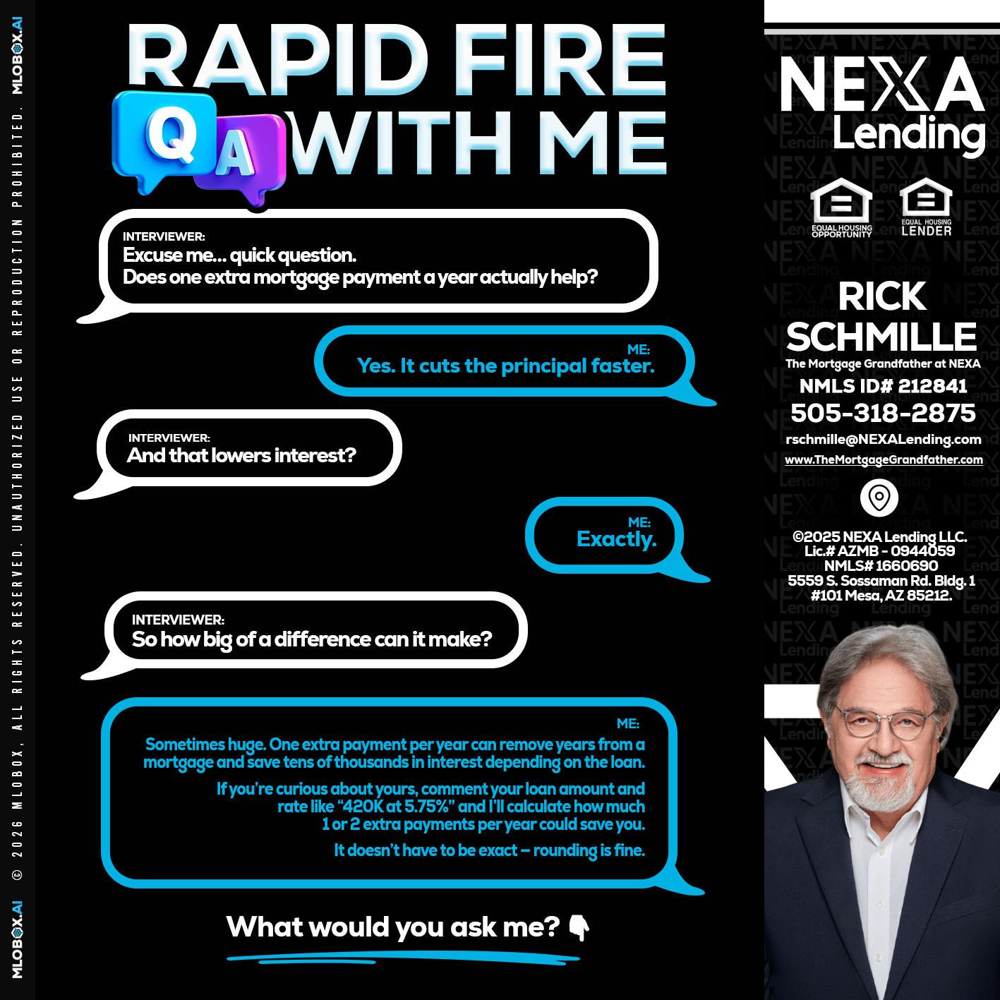 RAPID Q&A - Rick E Schmille -The Mortgage Grandfather at NEXA