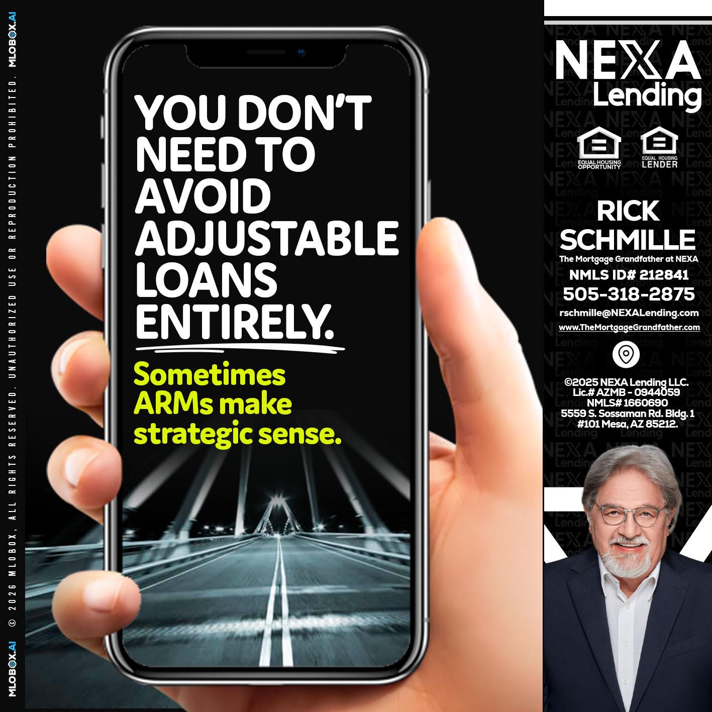 YOU DONT NEED - Rick E Schmille -The Mortgage Grandfather at NEXA
