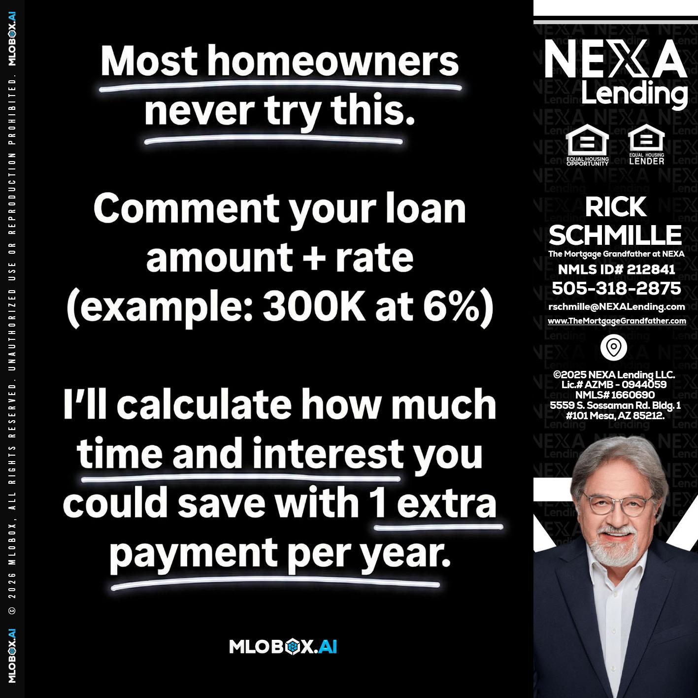 most owners - Rick E Schmille -The Mortgage Grandfather at NEXA