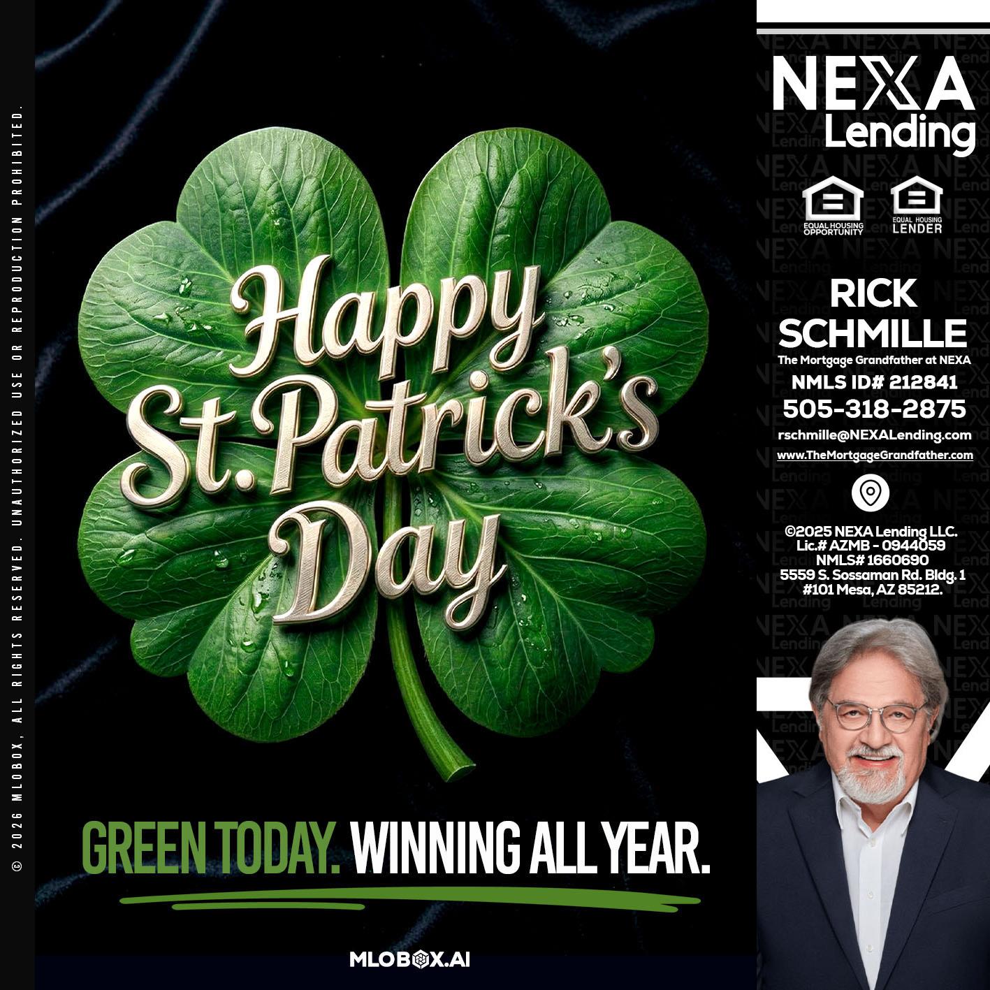 happy st. Patricks day - Rick E Schmille -The Mortgage Grandfather at NEXA