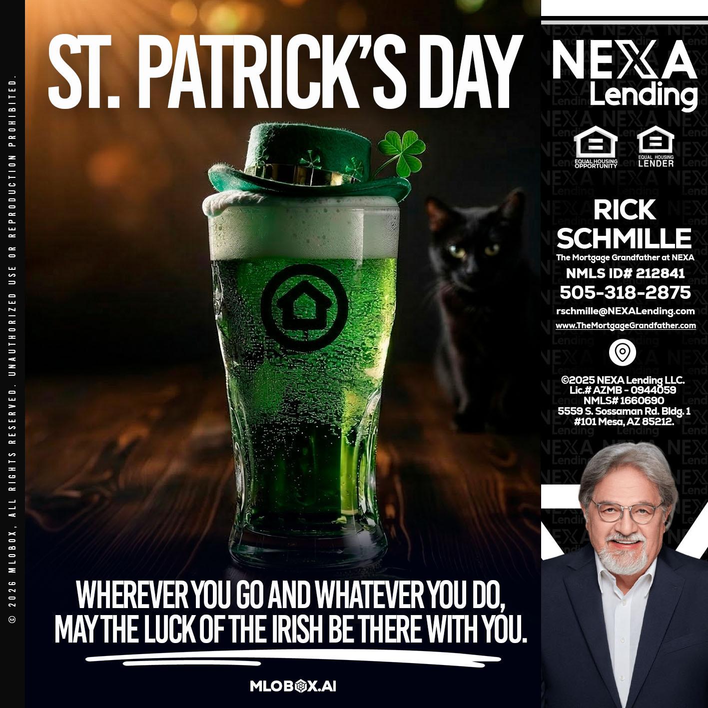 st. Patricks day - Rick E Schmille -The Mortgage Grandfather at NEXA