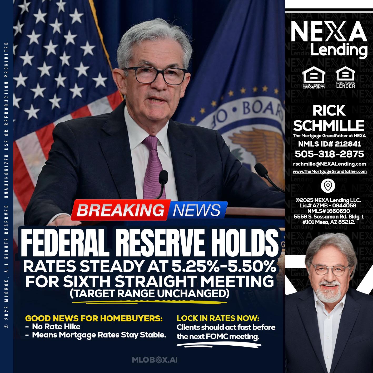 federal reserve - Rick E Schmille -The Mortgage Grandfather at NEXA