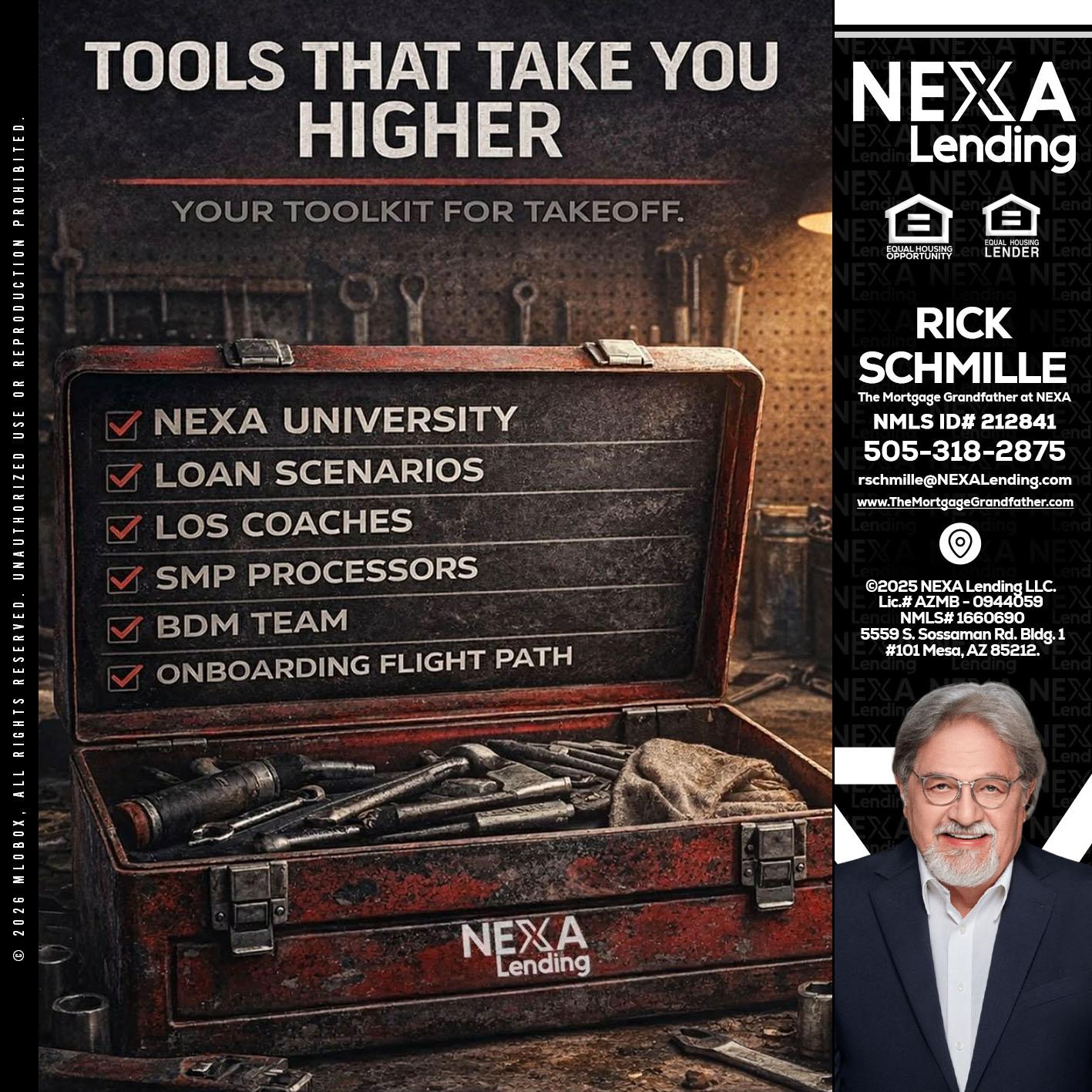 TOOLS THAT - Rick E Schmille -The Mortgage Grandfather at NEXA