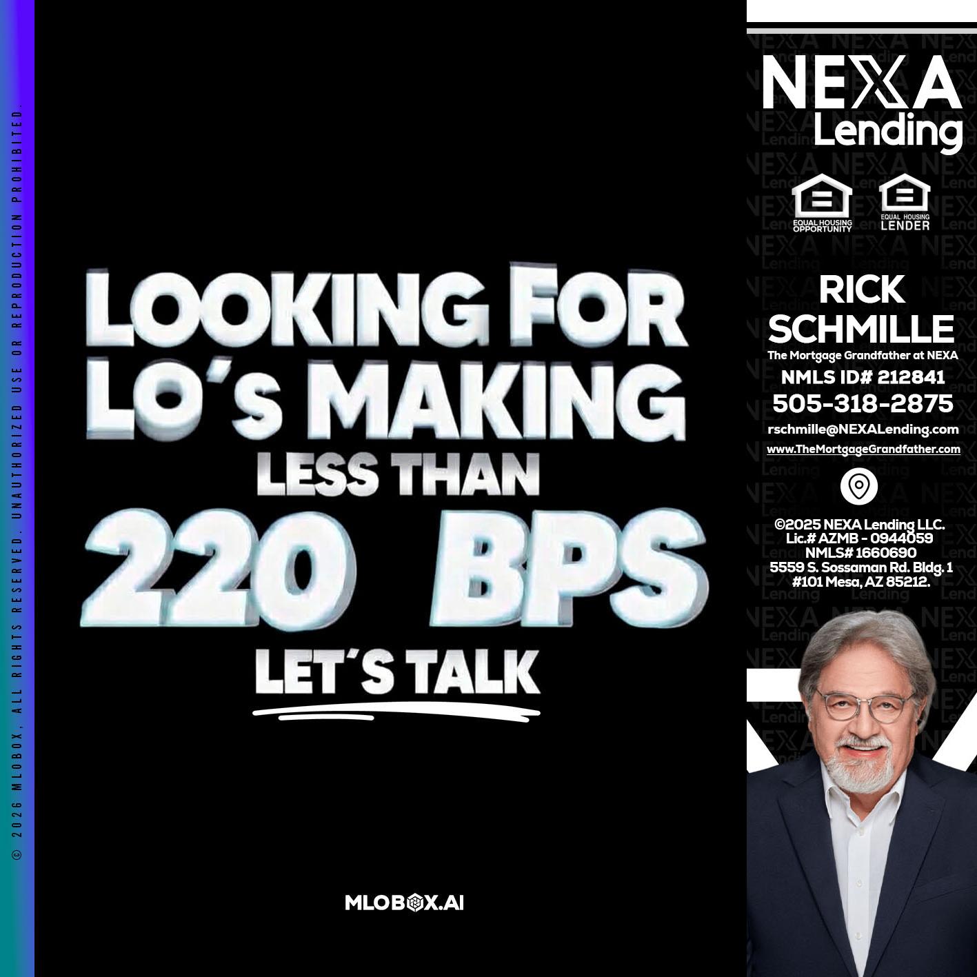 LOOKING FOR - Rick E Schmille -The Mortgage Grandfather at NEXA