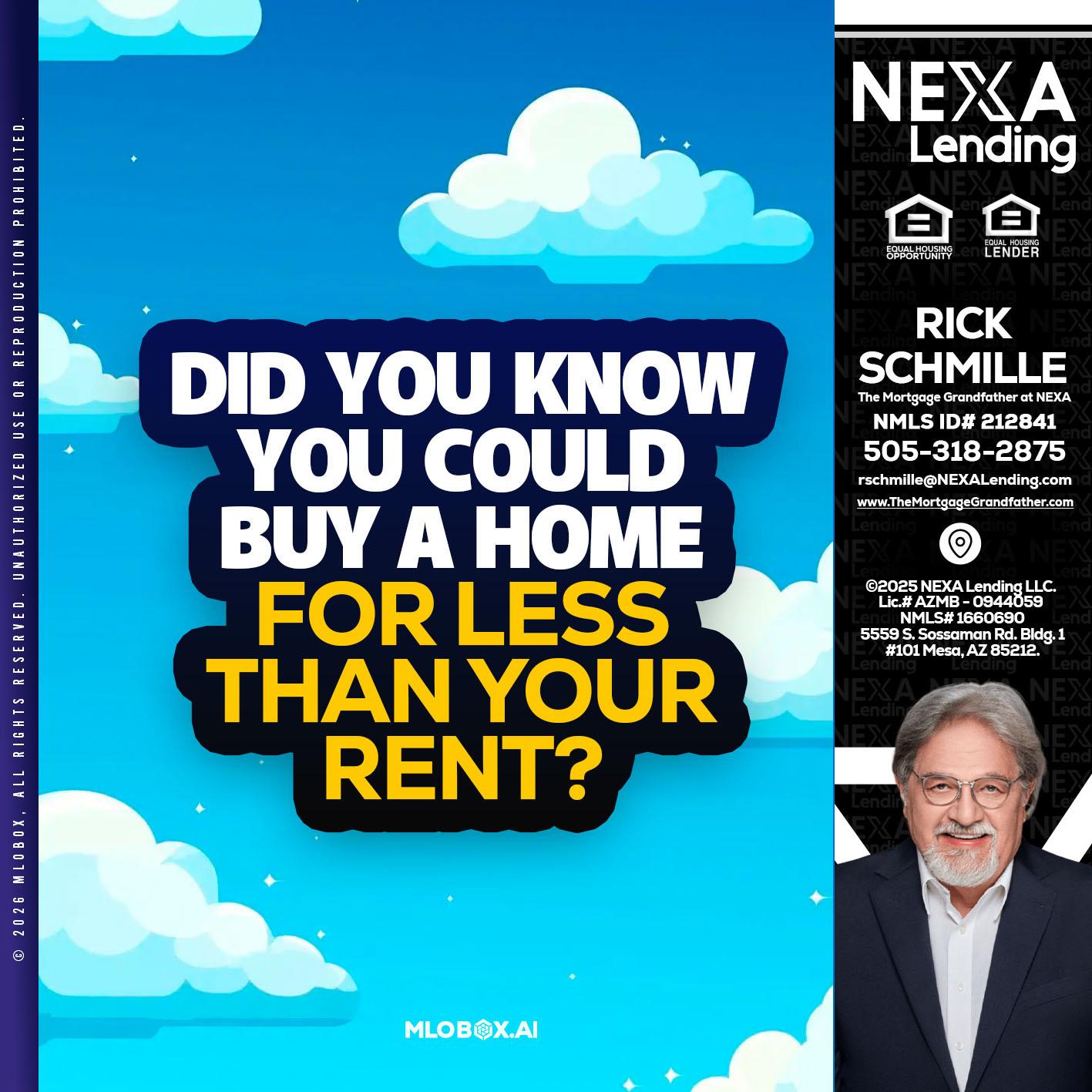 DID YOU KNOW - Rick E Schmille -The Mortgage Grandfather at NEXA