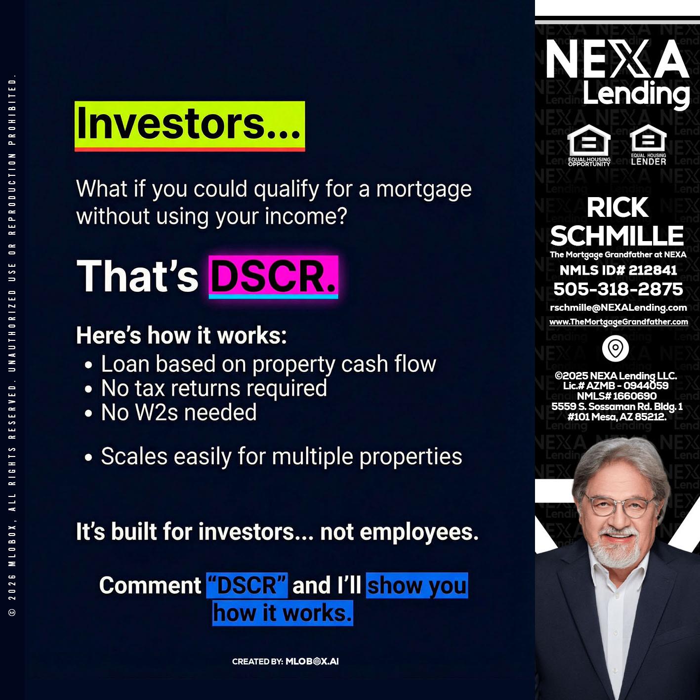 INVESTORS - Rick E Schmille -The Mortgage Grandfather at NEXA