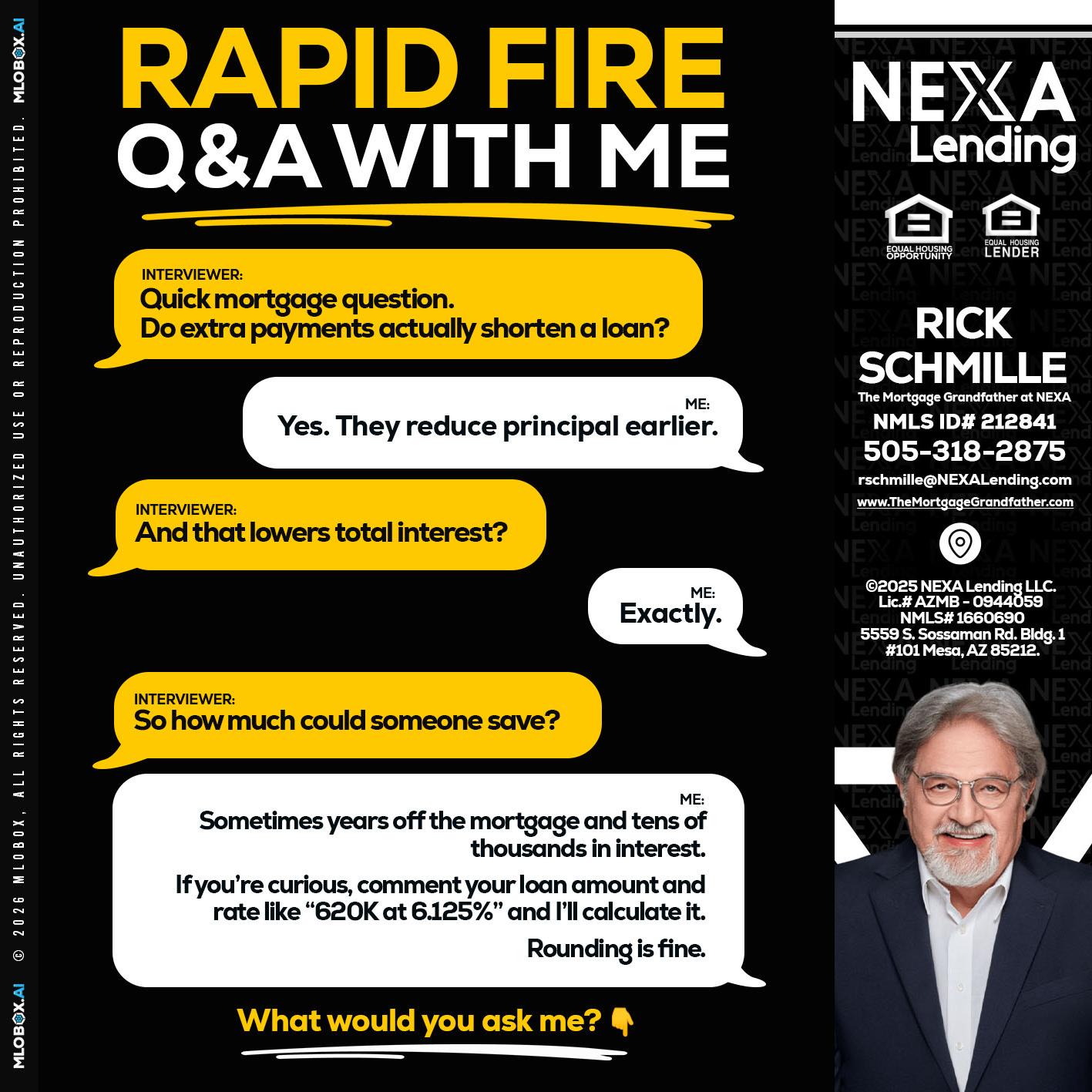 RAPID FIRE QA - Rick E Schmille -The Mortgage Grandfather at NEXA