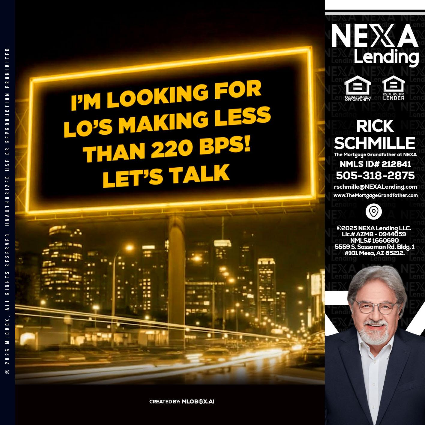 Looking for MLOs - Rick E Schmille -The Mortgage Grandfather at NEXA