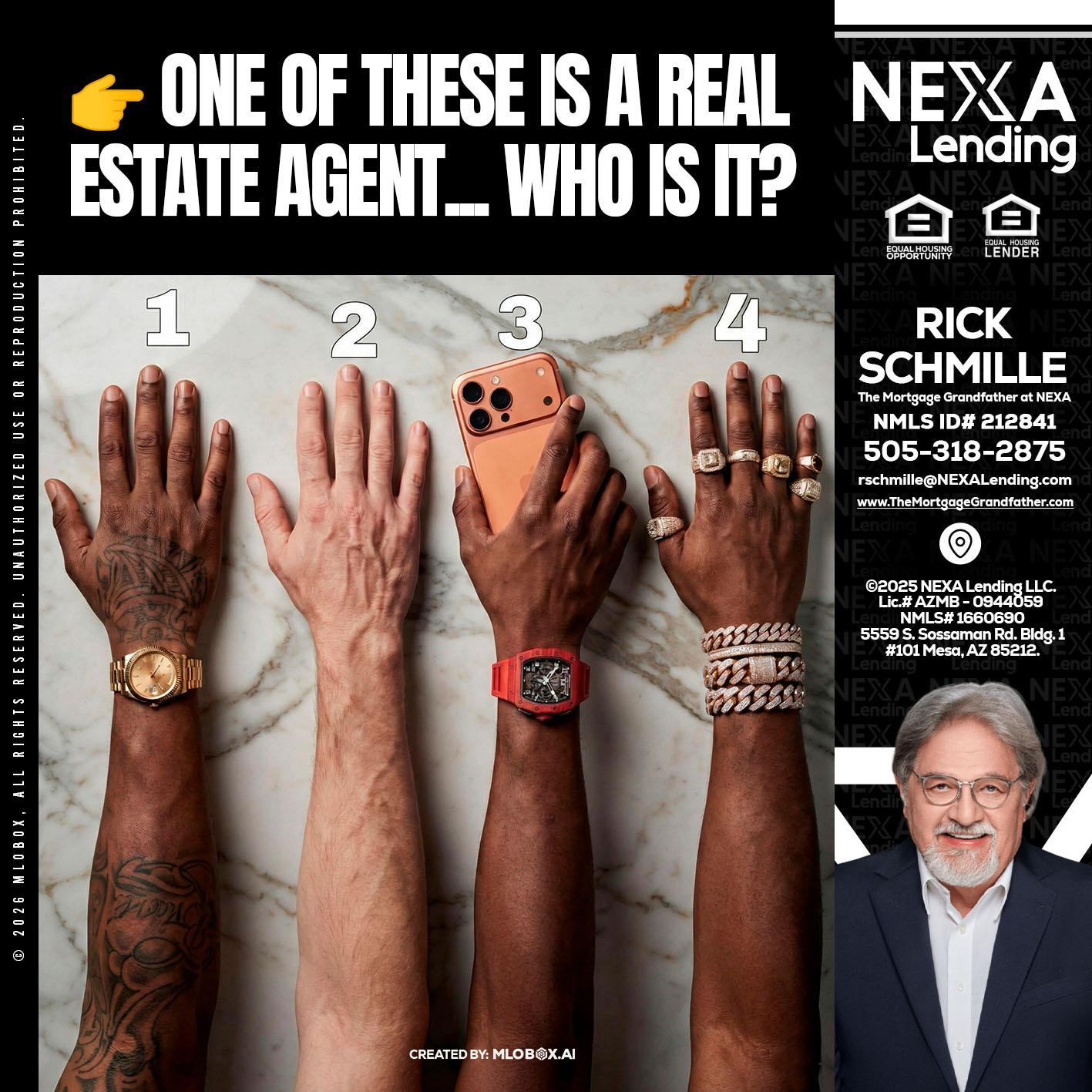 ONE OF THESE - Rick E Schmille -The Mortgage Grandfather at NEXA