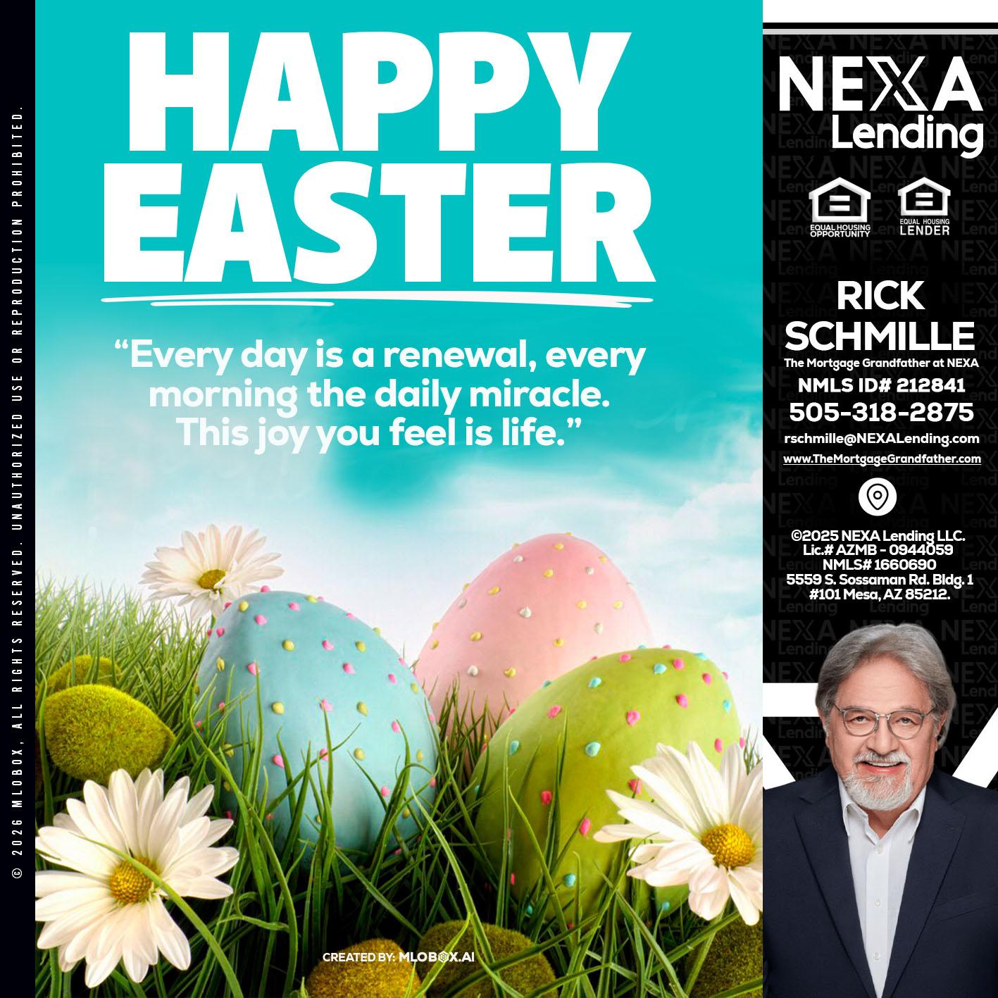 happy easter - Rick E Schmille -The Mortgage Grandfather at NEXA