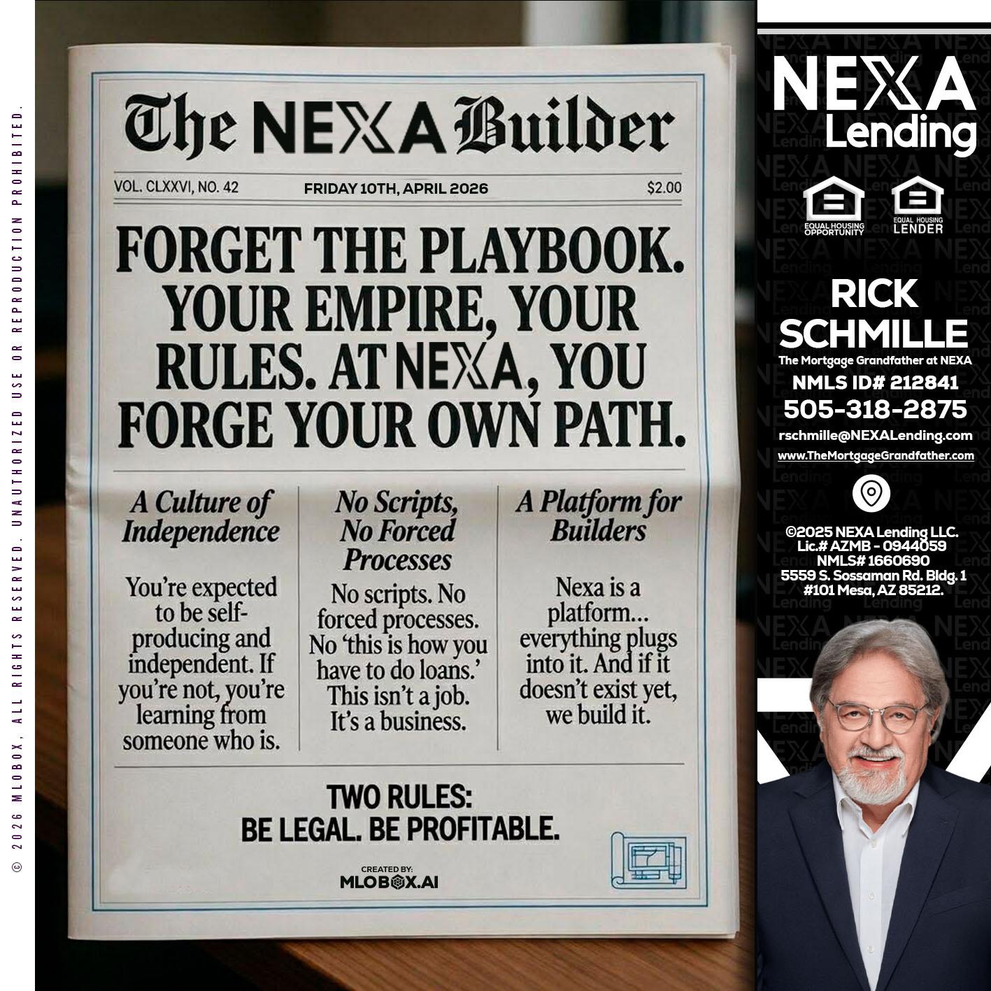 THE NEXA BUILDER - Rick E Schmille -The Mortgage Grandfather at NEXA