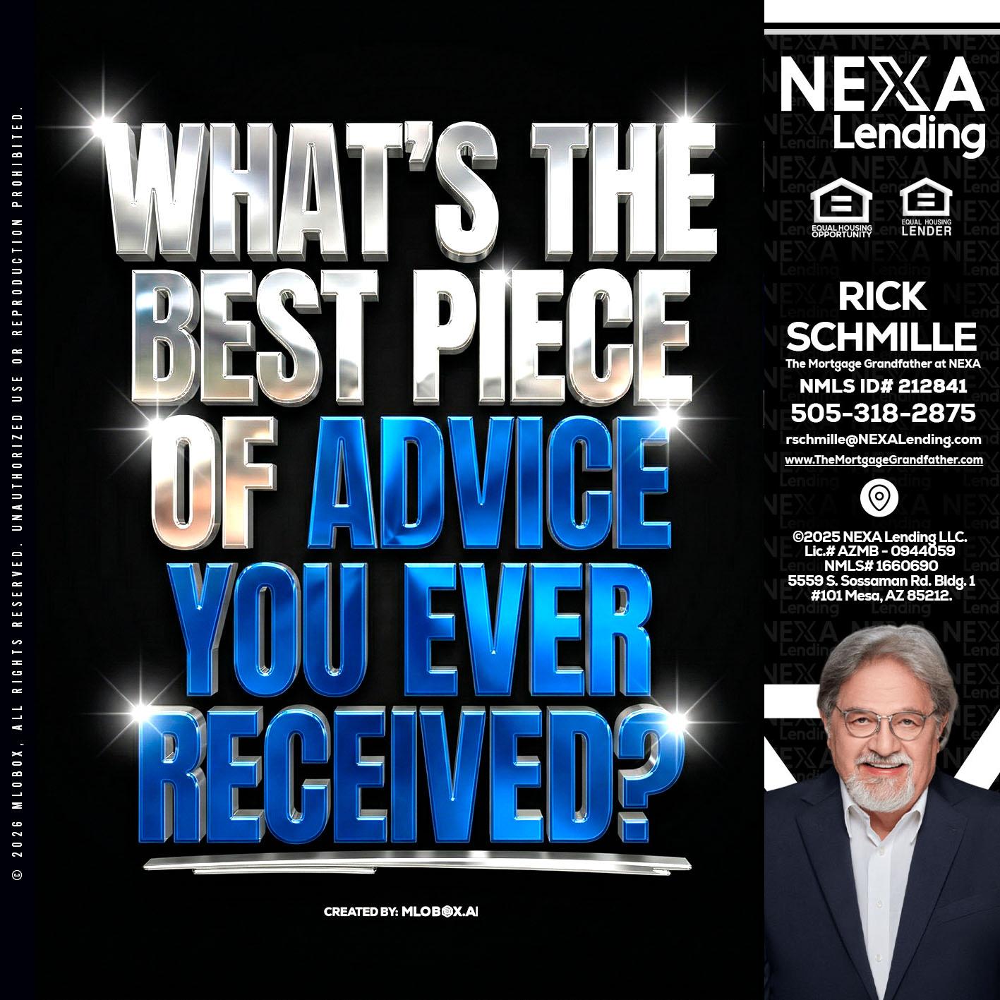 WHATS THE BEST - Rick E Schmille -The Mortgage Grandfather at NEXA