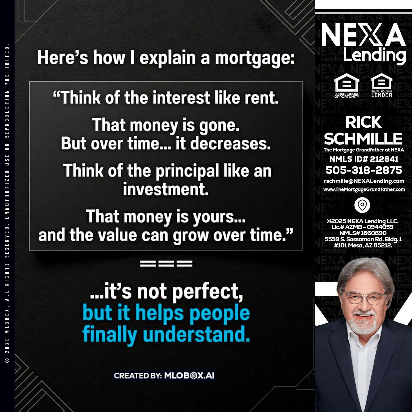 HERES NOW - Rick E Schmille -The Mortgage Grandfather at NEXA